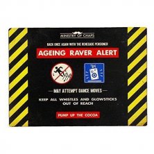 Ageing Raver Alert Ministry of Chaps Metal Wall Plaque